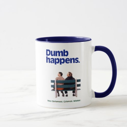 Dumb and Dumber  Dumb Happens Mug