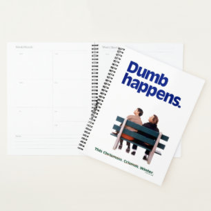Dumb and Dumber Dumb Happens Planner