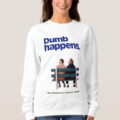 Dumb and Dumber | Dumb Happens