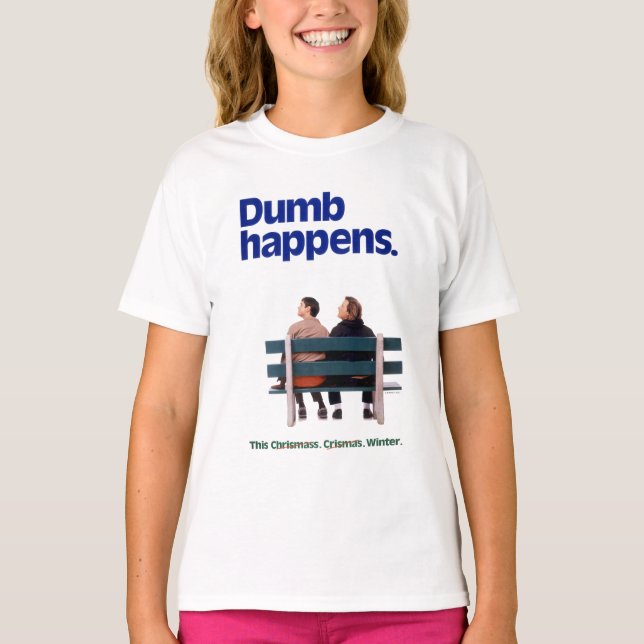 Dumb and Dumber | Dumb Happens T-Shirt (Front)