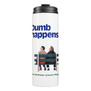 Dumb and Dumber Dumb Happens Thermal Tumbler