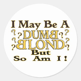 Dumb Blonde Gifts on Zazzle