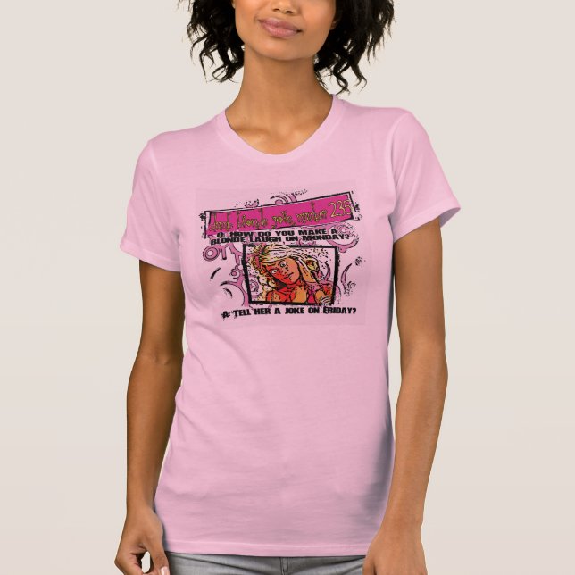 dumb blond joke number 237 T-Shirt (Front)