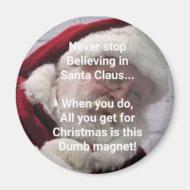 Dumb Santa Magnet (Front)