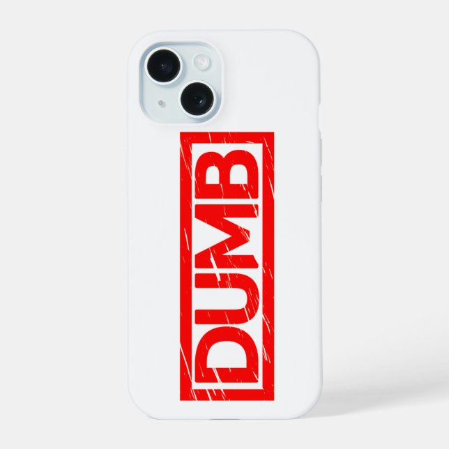 Dumb Stamp Iphone Case (Back)