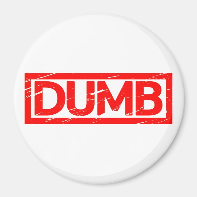 Dumb Stamp Magnet (Front)