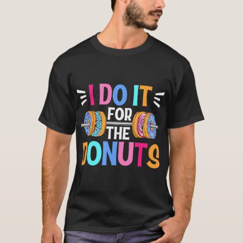 Dumbbell Weightlifting Donut Day Gym Workout T_Shirt