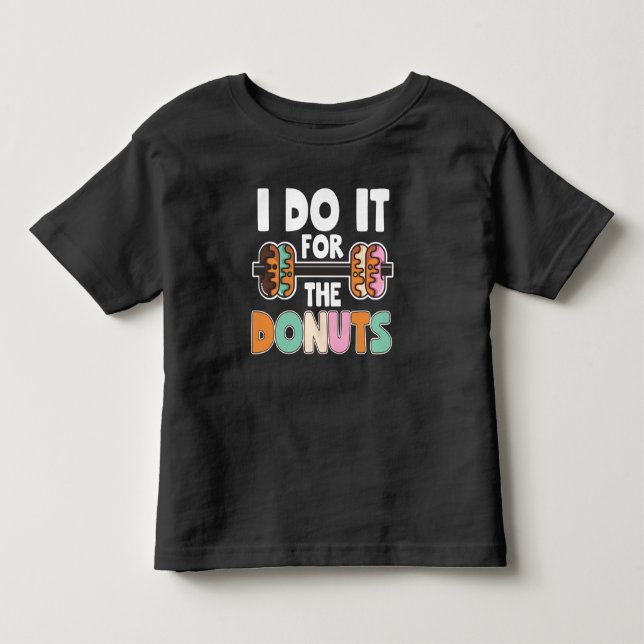 Dumbbell Weightlifting Donut Dessert Gym Workout Toddler T-shirt (Front)