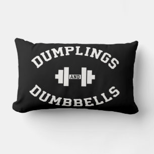 Dumbbells and Dumplings - Funny Bulking Novelty Lumbar Pillow