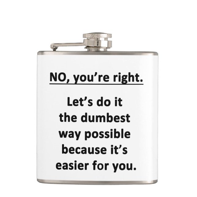 Dumbest Way Flask (Front)