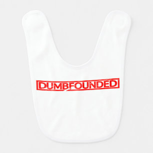 Dumbfounded Stamp Baby Bib