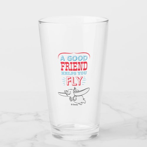 Dumbo  A Good Friend Helps You Fly Glass