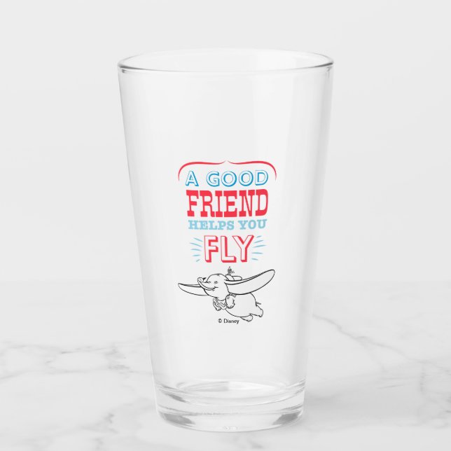 Dumbo | A Good Friend Helps You Fly Glass (Front)