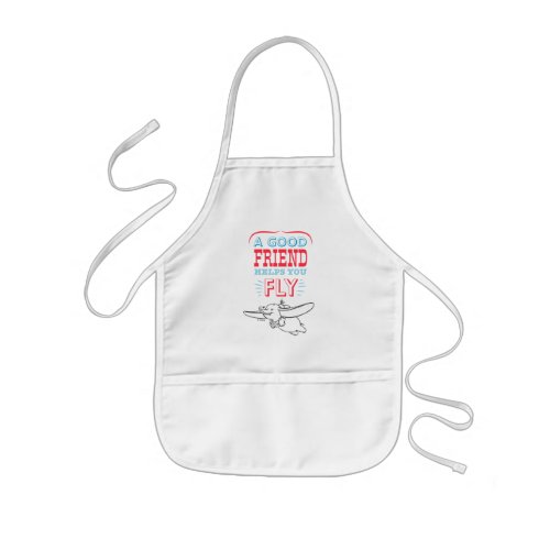 Dumbo  A Good Friend Helps You Fly Kids Apron