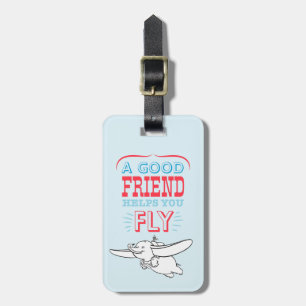 Dumbo A Good Friend Helps You Fly Luggage Tag