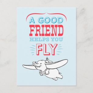 Dumbo A Good Friend Helps You Fly Postcard