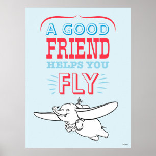 Dumbo   A Good Friend Helps You Fly Poster