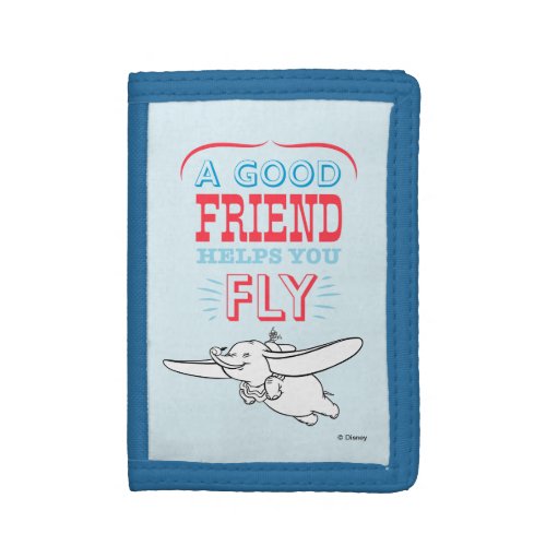 Dumbo  A Good Friend Helps You Fly Trifold Wallet