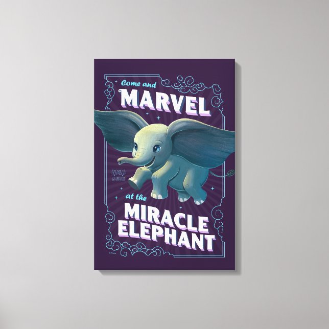 Dumbo | Come And Marvel At The Miracle Elephant Canvas Print (Front)