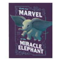Dumbo | Come And Marvel At The Miracle Elephant