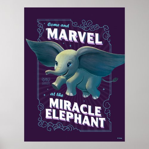 Dumbo  Come And Marvel At The Miracle Elephant Poster