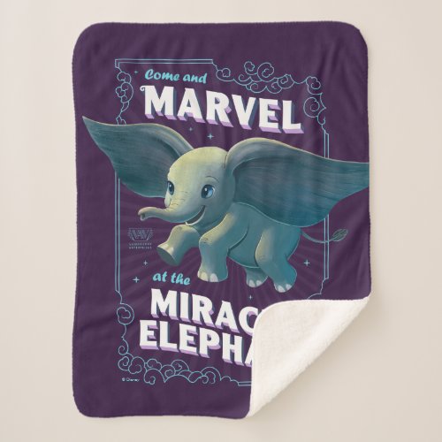 Dumbo  Come And Marvel At The Miracle Elephant Sherpa Blanket