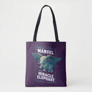 Dumbo Come And Marvel At The Miracle Elephant Tote Bag