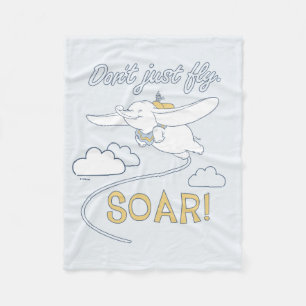 Dumbo Don't Just Fly. SOAR Fleece Blanket