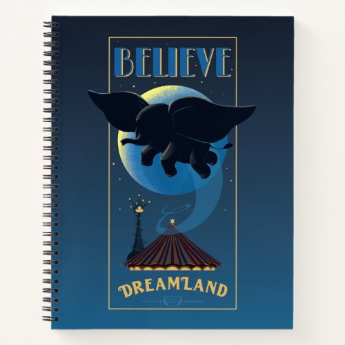 Dumbo  Dreamland Believe Attraction Art Notebook