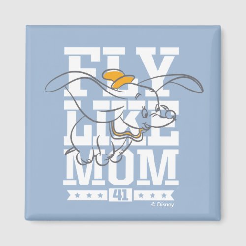 Dumbo  Fly Like Mom Magnet