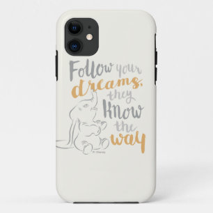 Dumbo   Follow Your Dreams iPhone 11 Case