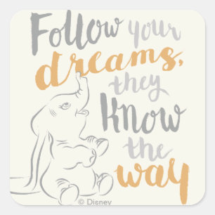 Dumbo Follow Your Dreams Square Sticker