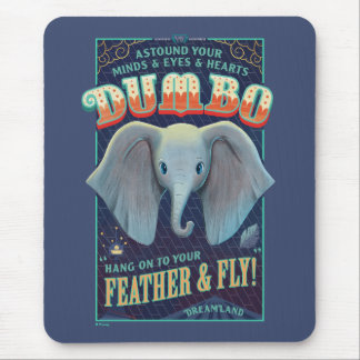 Dumbo | Hang On To Your Feather & Fly! Mouse Pad