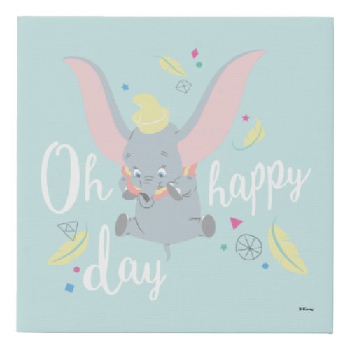 Dumbo  Oh Happy Day Faux Canvas Print