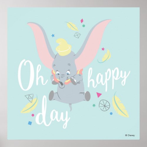 Dumbo  Oh Happy Day Poster