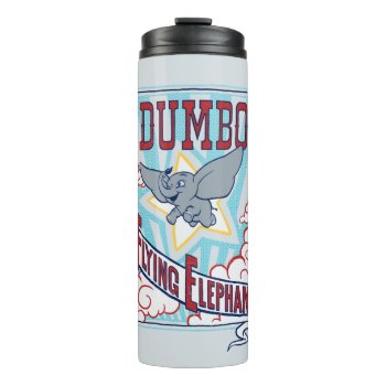 Dumbo | "the Flying Elephant" Circus Art Thermal Tumbler by dumbo at Zazzle