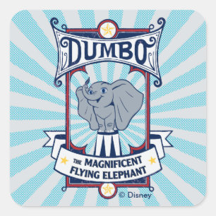 Dumbo   The Magnificent Flying Elephant Circus Art Square Sticker