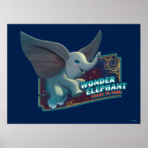 Dumbo   Wonder Elephant Soars To Fame Circus Art Poster
