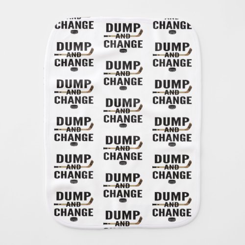Dump and Change Hockey Baby Burp Cloth