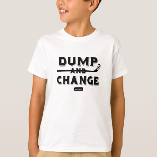 Dump and Change Hockey Youth T_Shirt