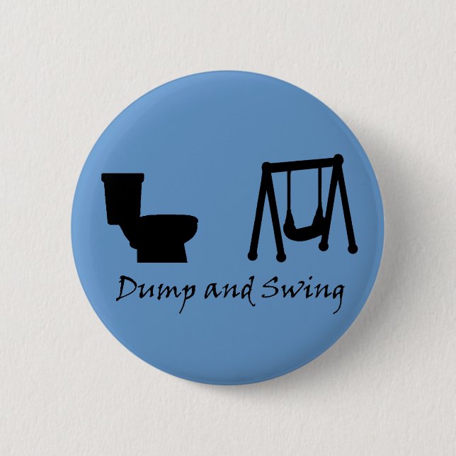 Dump and Swing - Ultimate Frisbee (dark) Pinback Button (Front)