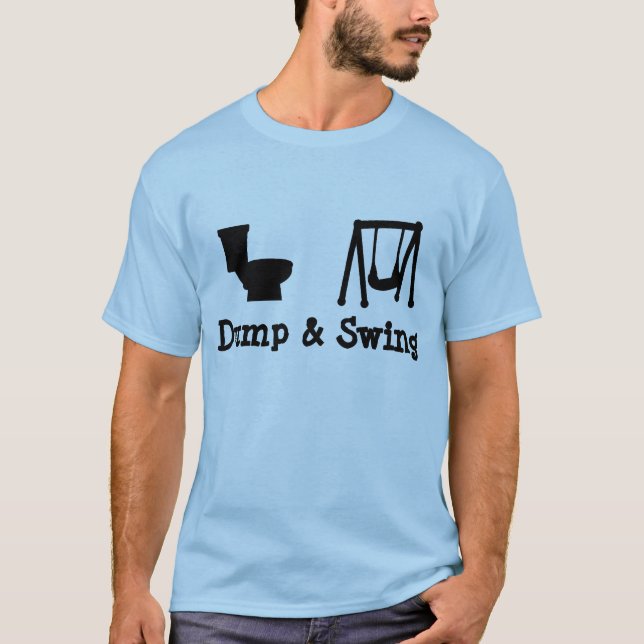 Dump and Swing - Ultimate Frisbee T-Shirt (Front)