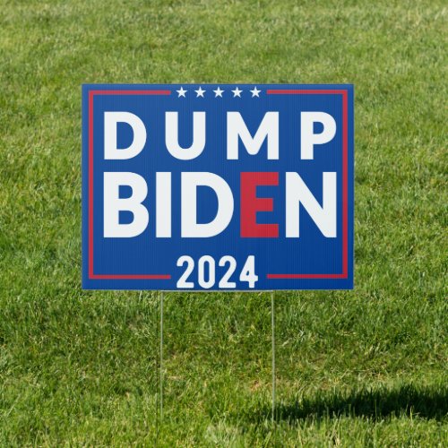 DUMP Biden 2024 Anti Biden 2024 Election Sign