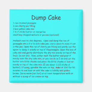 Dump Cake Recipe on a Refrigerator Magnet