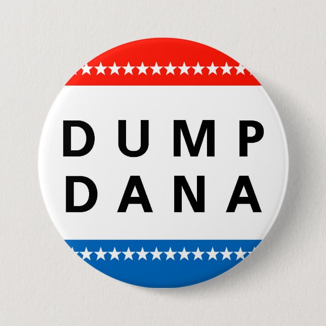 Dump Dana! Button (Front)
