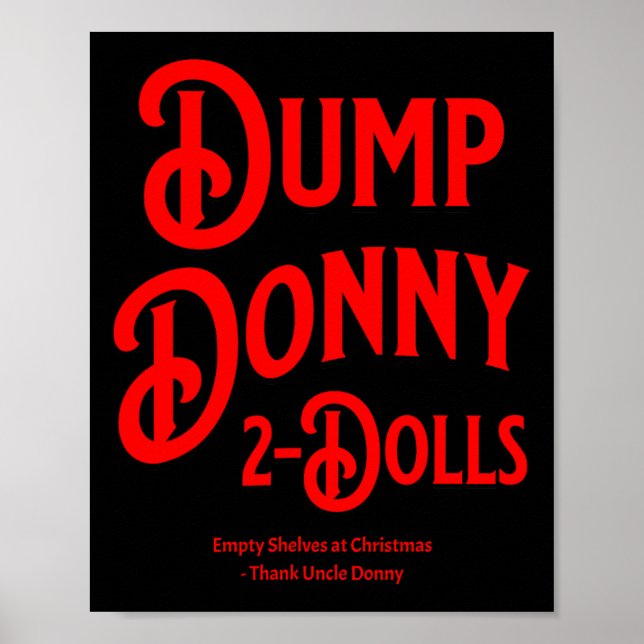 Dump Donny 2 Dolls Two Dolls Trump Tariffs Humor C Poster (Front)
