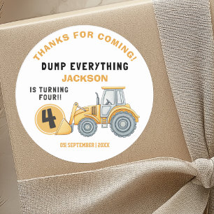 "DUMP EVERYTHING! Construction Birthday 4 Classic Round Sticker