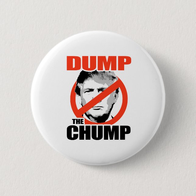 Dump the Chump Trump Button (Front)