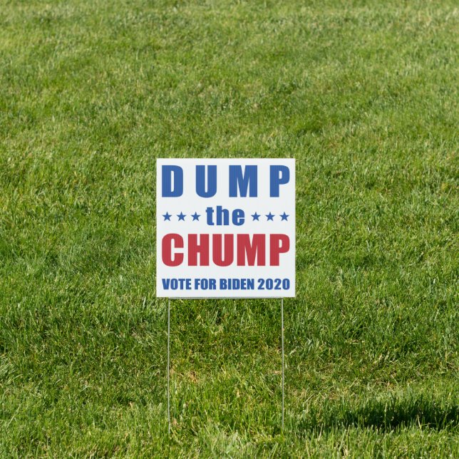 Dump the Chump Vote Biden 2020 Sign (Insitu)