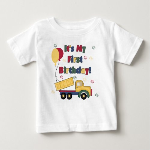 Dump Truck First Birthday Baby T_Shirt